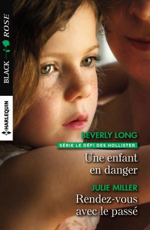 Cover of the book Une enfant en danger - Rendez-vous avec le passé by Jessie Clever