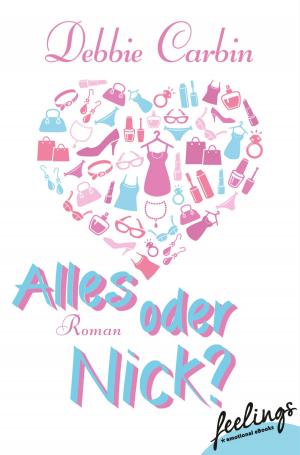 Cover of the book Alles oder Nick? by Dr. Gisela Bleibtreu-Ehrenberg