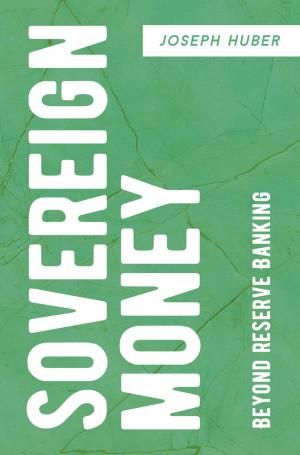 Cover of the book Sovereign Money by Jessica L. Williams