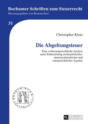 Cover of the book Die Abgeltungssteuer by Arndt Künnecke