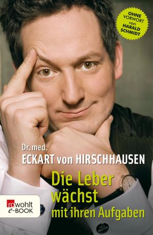Book cover of Die Leber wächst mit ihren Aufgaben