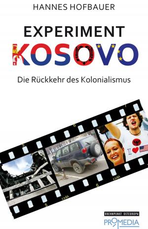 Cover of the book Experiment Kosovo by Marco Migliorisi
