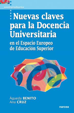 Cover of the book Nuevas claves para la Docencia Universitaria en el Espacio Europeo de Educación Superior by Andrés Escarbajal Frutos