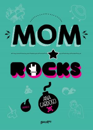 Cover of the book Mom rocks by Jesse Page