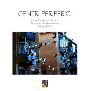 Cover of the book Centri Periferici by Eduardo Arroyo
