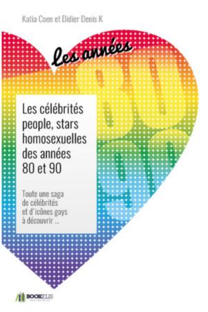 Cover of the book LES CÉLÉBRITÉS PEOPLE, STARS HOMOSEXUELLES DES ANNÉES 80 ET 90. by Gabriel C Vallejo Rivard, Marie C Vallejo Rivard