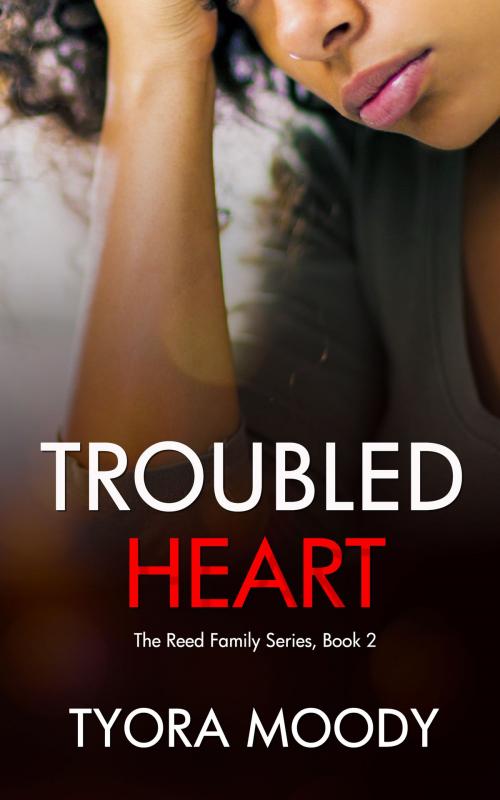 Cover of the book Troubled Heart: A Novella by Tyora Moody, Tymm Publishing LLC