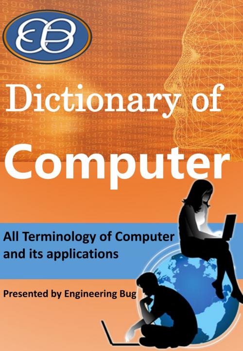 Cover of the book Dictionary of Computer by Engineering Bug, Engineering Bug