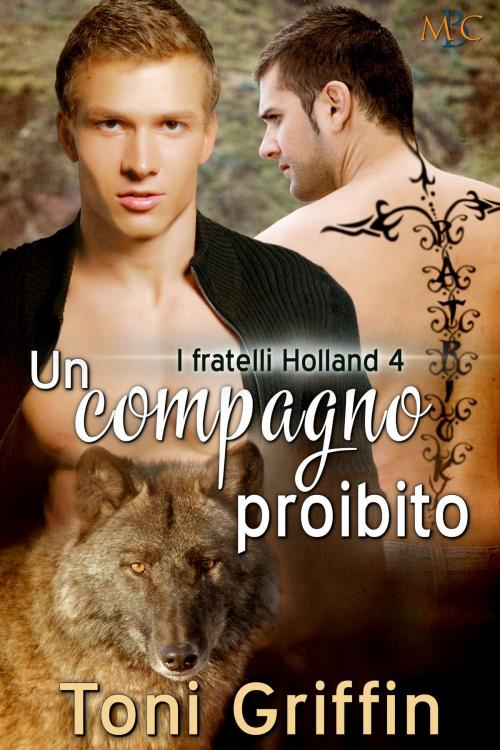 Cover of the book Un compagno proibito by Toni Griffin, Mischief Corner Books, LLC