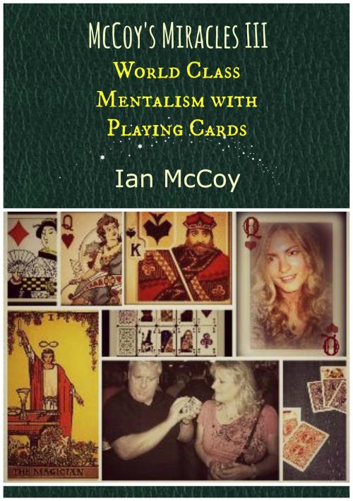 Cover of the book McCoy's Miracles III by Ian McCoy, Ian McCoy