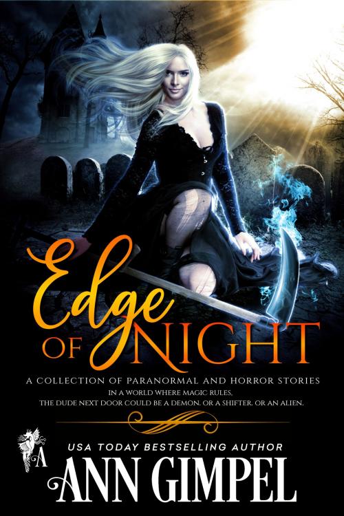 Cover of the book Edge of Night by Ann Gimpel, Ann Gimpel Books, LLC