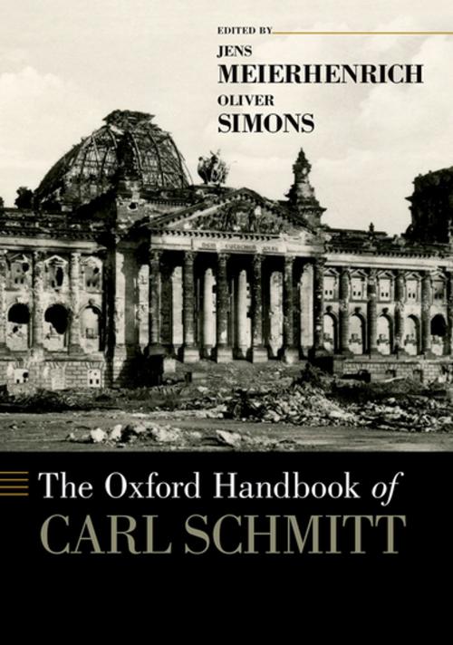 Cover of the book The Oxford Handbook of Carl Schmitt by , Oxford University Press