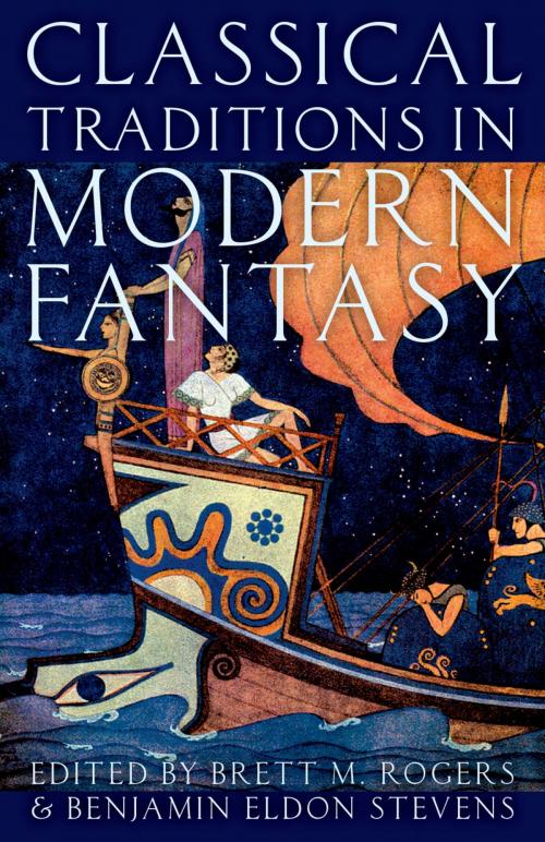 Cover of the book Classical Traditions in Modern Fantasy by , Oxford University Press