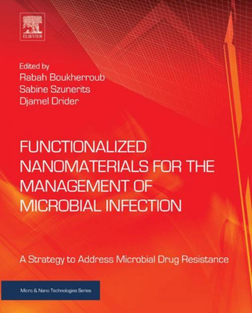 Cover of the book Functionalized Nanomaterials for the Management of Microbial Infection by , Elsevier Science