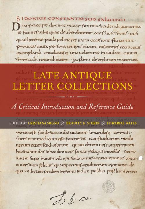 Cover of the book Late Antique Letter Collections by , University of California Press