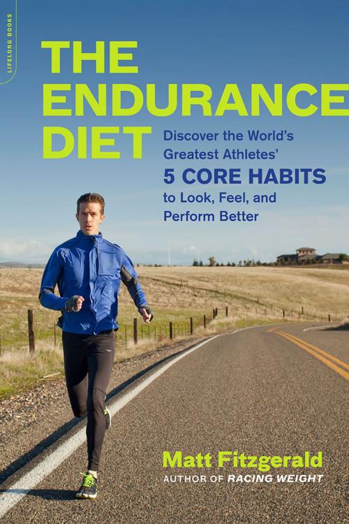 Cover of the book The Endurance Diet by Matt Fitzgerald, Hachette Books