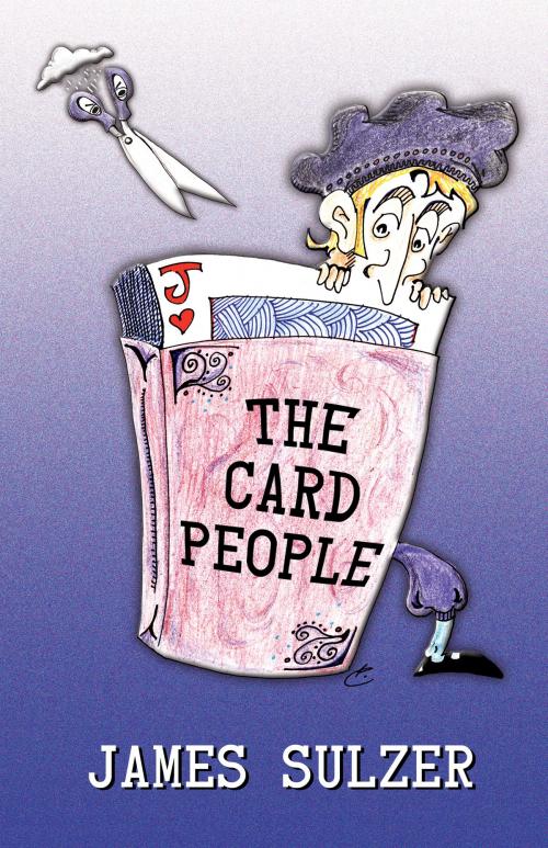 Cover of the book The Card People by James Sulzer, Fuze Publishing