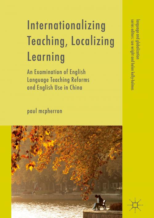 Cover of the book Internationalizing Teaching, Localizing Learning by Paul McPherron, Palgrave Macmillan UK