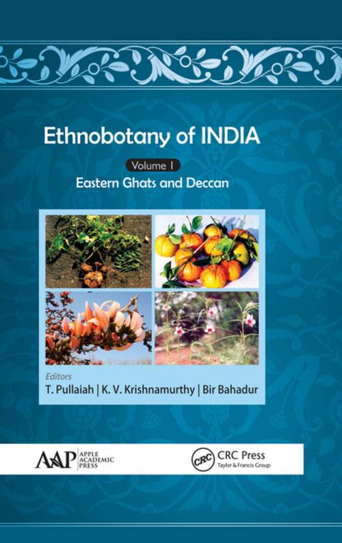 Cover of the book Ethnobotany of India, Volume 1 by T. Pullaiah, K. V. Krishnamurthy, Bir Bahadur, Apple Academic Press