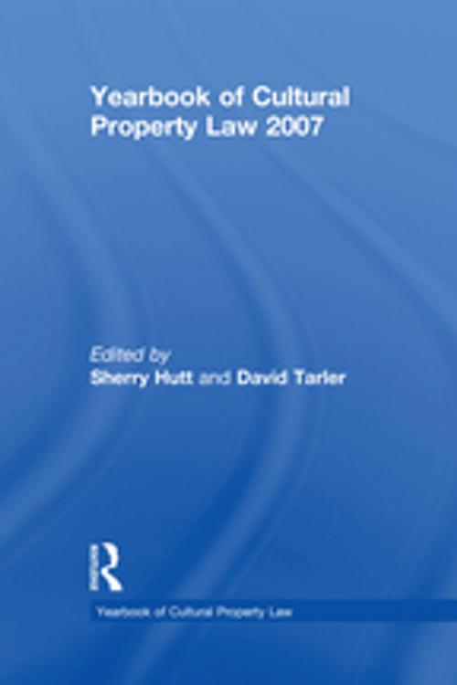 Cover of the book Yearbook of Cultural Property Law 2007 by , Taylor and Francis