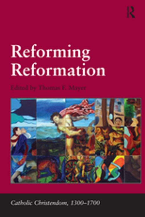 Cover of the book Reforming Reformation by , Taylor and Francis