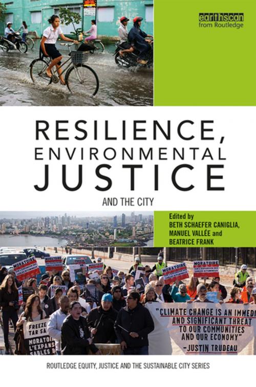 Cover of the book Resilience, Environmental Justice and the City by , Taylor and Francis