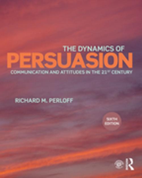 Cover of the book The Dynamics of Persuasion by Richard M. Perloff, Taylor and Francis