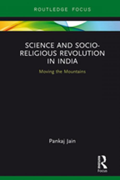 Cover of the book Science and Socio-Religious Revolution in India by Pankaj Jain, Taylor and Francis