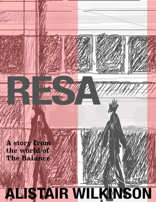 Cover of the book Resa by Alistair Wilkinson, Lulu.com