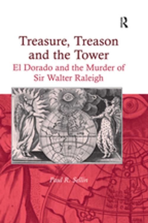 Cover of the book Treasure, Treason and the Tower by Paul R. Sellin, Taylor and Francis