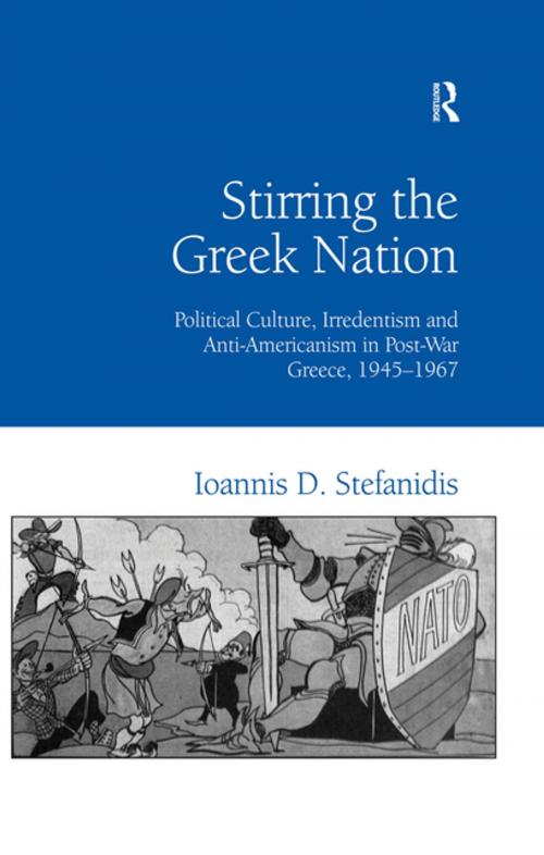 Cover of the book Stirring the Greek Nation by Ioannis Stefanidis, Taylor and Francis