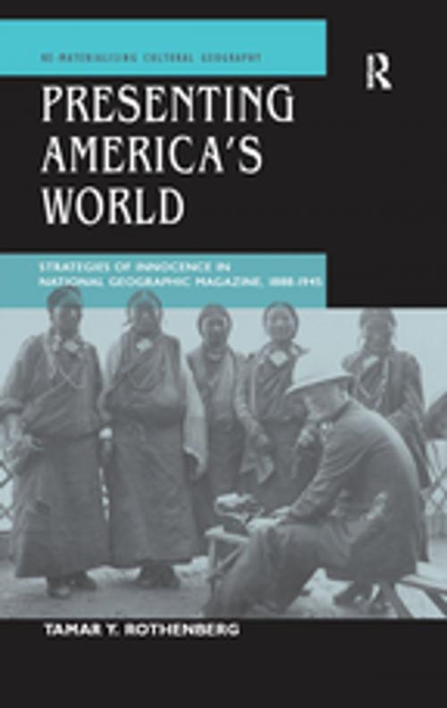 Cover of the book Presenting America's World by Tamar Y. Rothenberg, Taylor and Francis