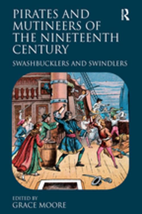 Cover of the book Pirates and Mutineers of the Nineteenth Century by , Taylor and Francis