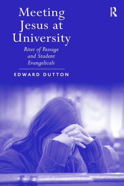 Cover of the book Meeting Jesus at University by Edward Dutton, Taylor and Francis