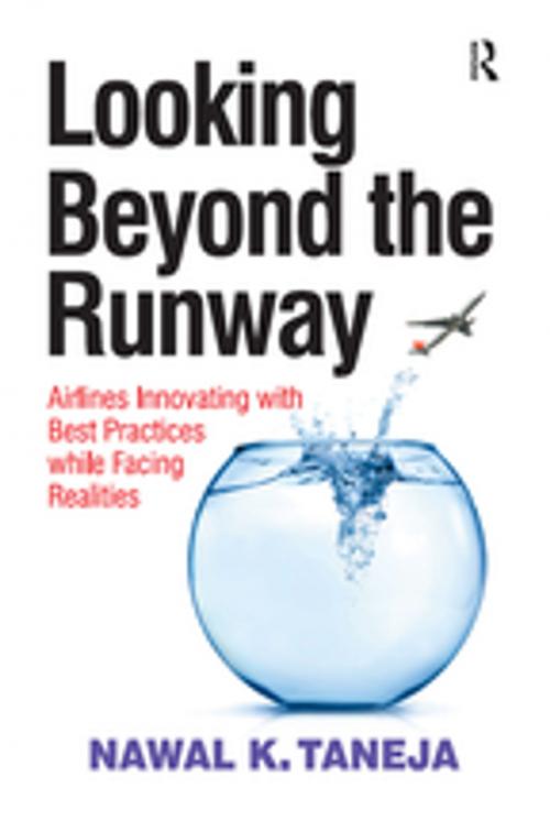 Cover of the book Looking Beyond the Runway by Nawal K. Taneja, Taylor and Francis