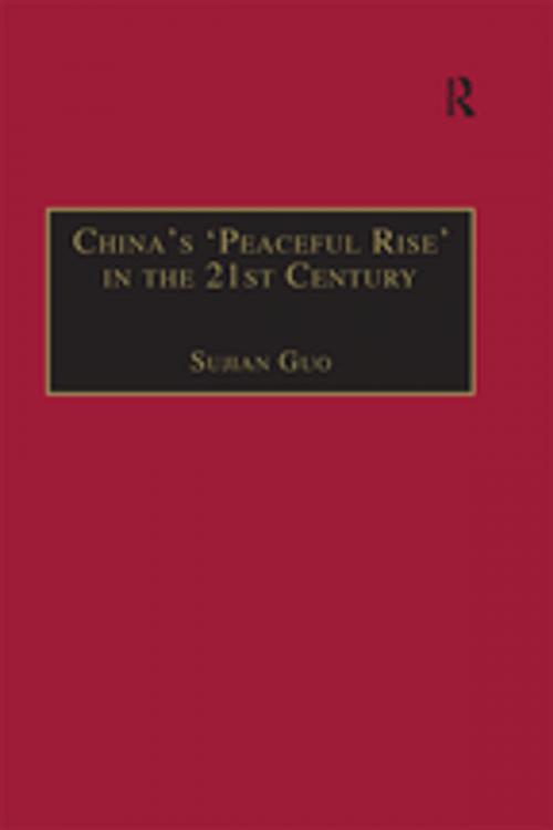 Cover of the book China's 'Peaceful Rise' in the 21st Century by Sujian Guo, Taylor and Francis