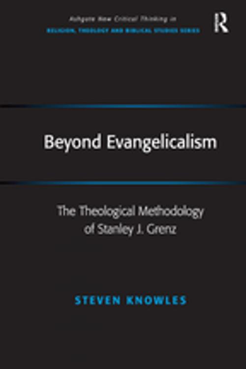 Cover of the book Beyond Evangelicalism by Steven Knowles, Taylor and Francis