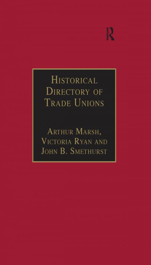 Cover of the book Historical Directory of Trade Unions by Arthur Marsh, Victoria Ryan, Taylor and Francis