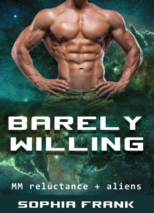 Cover of the book Barely Willing by Sophia Frank, Sophia Frank