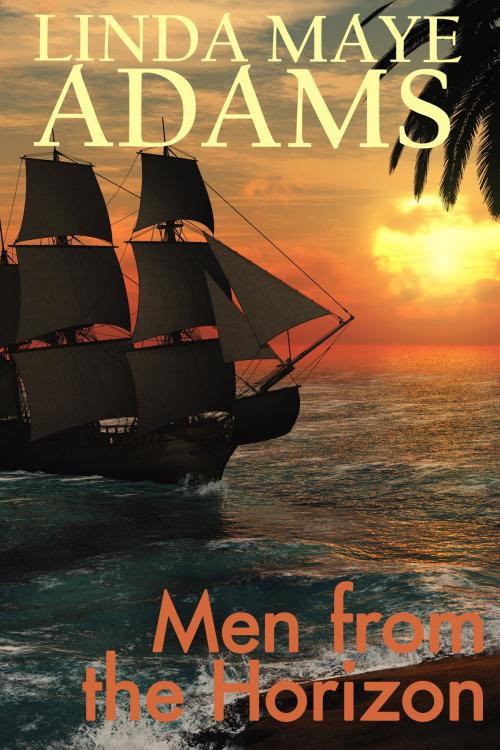 Cover of the book Men From the Horizon by Linda Maye Adams, Linda Maye Adams