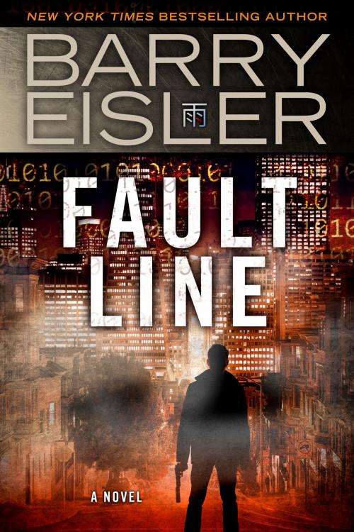 Cover of the book Fault Line by Barry Eisler, Barry Eisler