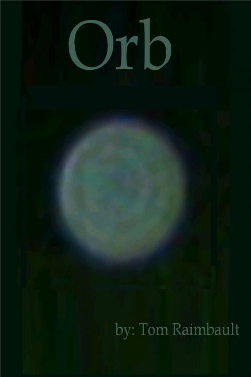 Cover of the book Orb by Tom Raimbault, Tom Raimbault