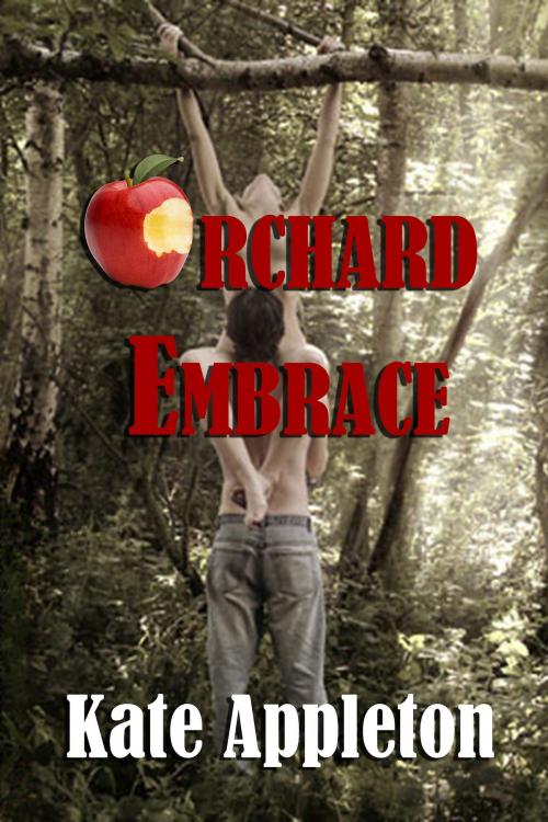 Cover of the book Orchard Embrace by Kate Appleton, Kate Appleton