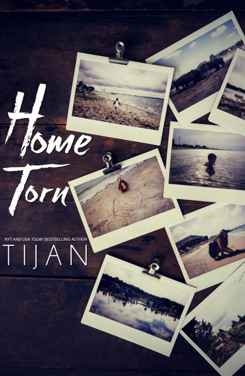 Cover of the book Home Torn by Tijan, Tijan