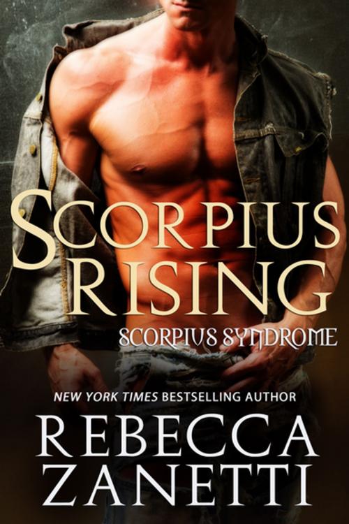 Cover of the book Scorpius Rising by Rebecca Zanetti, Zebra Books