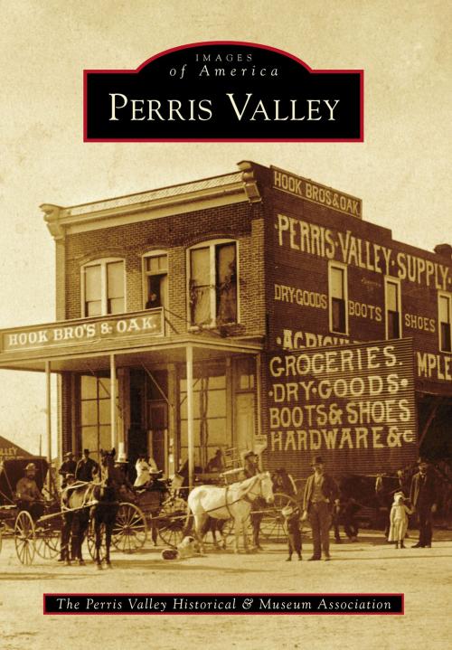 Cover of the book Perris Valley by Perris Valley Historical & Museum Association, Arcadia Publishing Inc.