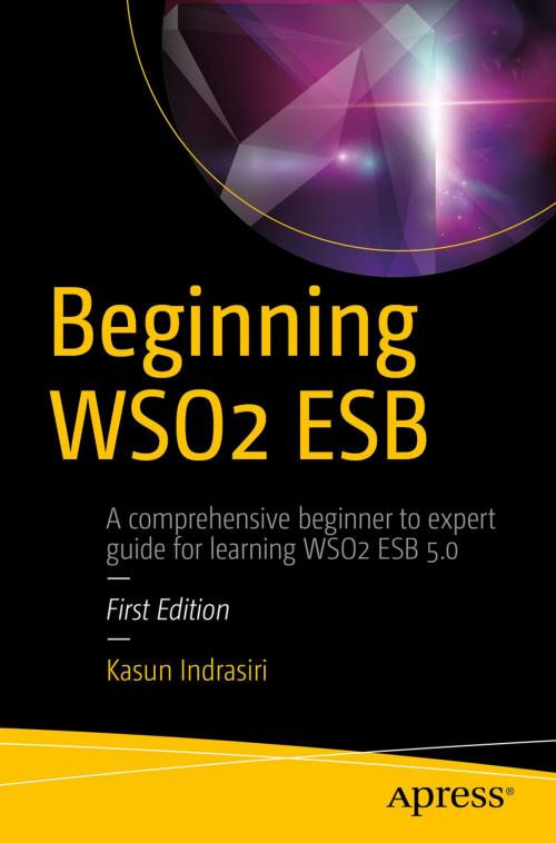 Cover of the book Beginning WSO2 ESB by Kasun Indrasiri, Apress