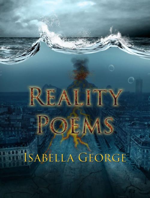 Cover of the book Reality Poems by Isabella George, First Edition Design Publishing