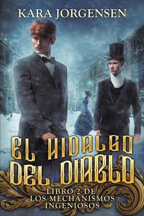 Cover of the book El hidalgo del diablo by Kara Jorgensen, Fox Collie Publishing
