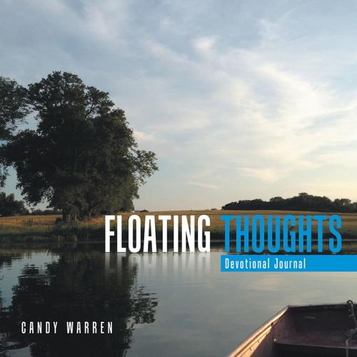 Cover of the book Floating Thoughts by Candy Warren, WestBow Press